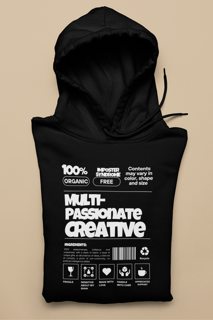 Multi-Passionate Creative Hoodie
